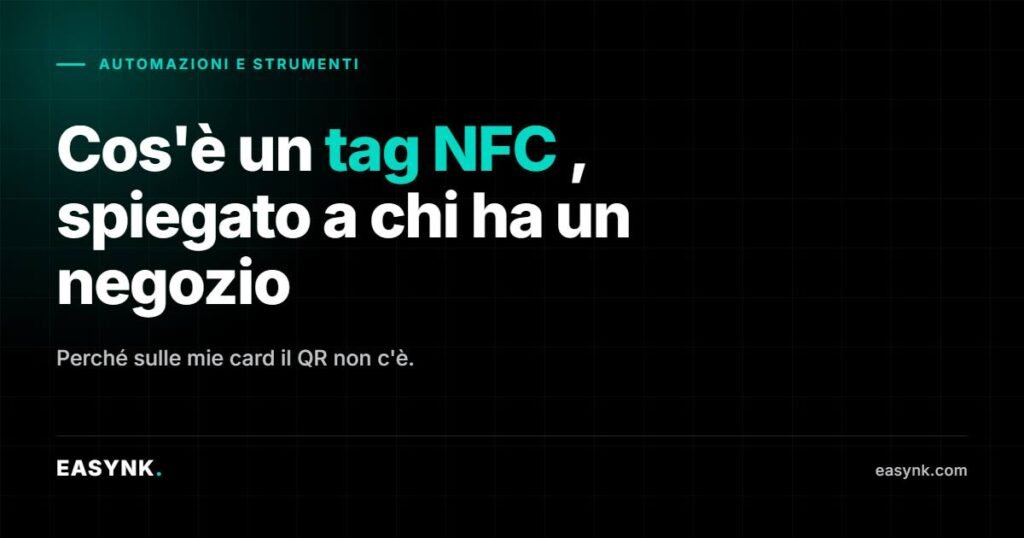 Copertina: cos'è un tag NFC, spiegato a chi ha un negozio